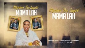MARIAM BA LAGARE SON OFFICIEL MAMA LAH